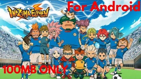 Inazuma Eleven Games For Android Mobile Ppsspp